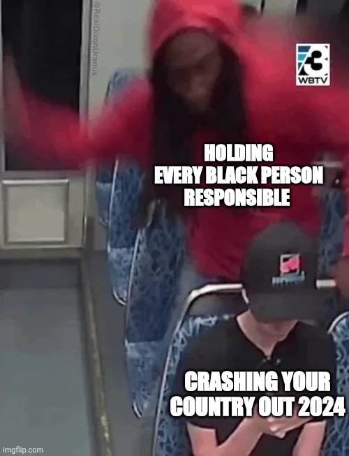 Watch how the Republicans/CEOs destroying your life use an incident | HOLDING EVERY BLACK PERSON RESPONSIBLE; CRASHING YOUR COUNTRY OUT 2024 | image tagged in news,conservatives | made w/ Imgflip meme maker