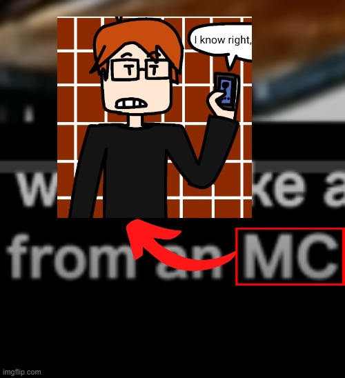 MC name soundalike | image tagged in mc,youtube,name soundalikes,moscovio may,comics | made w/ Imgflip meme maker