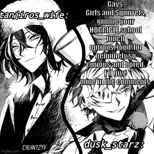 I bet non-americans would be stunned at our lunch stuff | Gays, Girls and Squirrels, gimme your HORRIBLE school lunch options/food, Im genuinely so curious and bored. I'll give mine in the comments. | image tagged in tanjiros_wife/dusk_starz shared temp | made w/ Imgflip meme maker