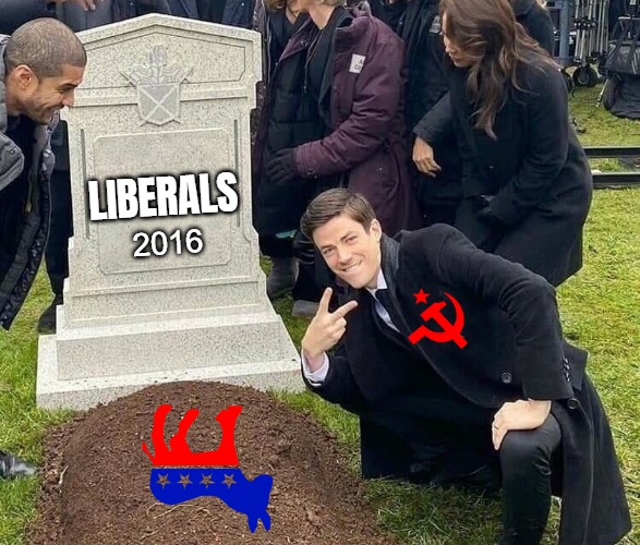 Entire west. A weirdo commie mutation. Maoism and Trotskyism mix, but weird, and double up on totalitarianism | 2016; LIBERALS | image tagged in peace sign tombstone,liberalism,communism,democrats,politics | made w/ Imgflip meme maker
