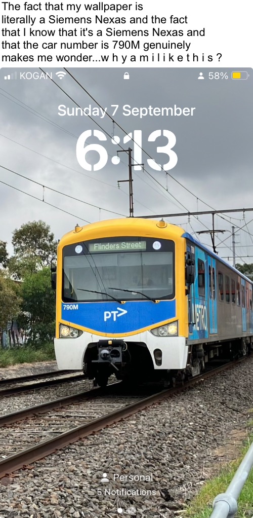 siemens nexas car 790m is my wallpaper cuz why tf not | The fact that my wallpaper is literally a Siemens Nexas and the fact that I know that it's a Siemens Nexas and that the car number is 790M genuinely makes me wonder...w h y a m i l i k e t h i s ? | made w/ Imgflip meme maker