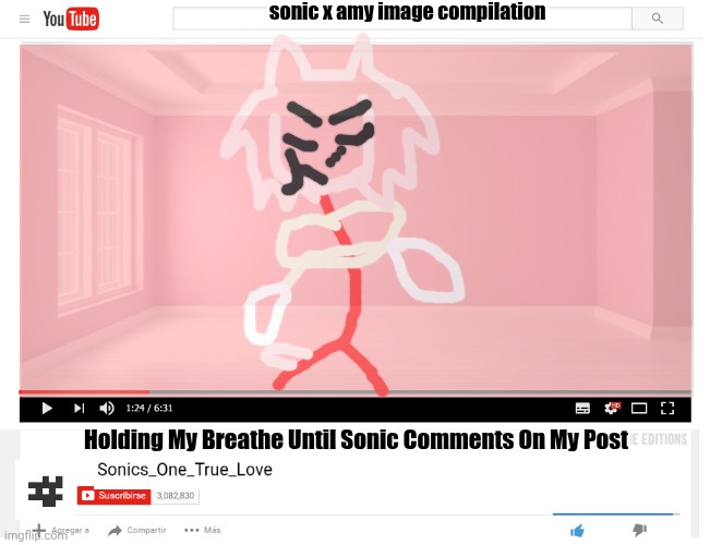 Holding My Breathe | sonic x amy image compilation; Holding My Breathe Until Sonic Comments On My Post | image tagged in youtube template | made w/ Imgflip meme maker