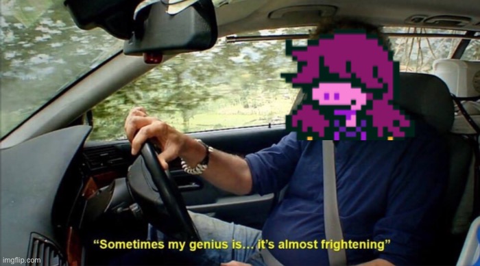 sometimes my genius is... it's almost frightening | image tagged in sometimes my genius is it's almost frightening | made w/ Imgflip meme maker