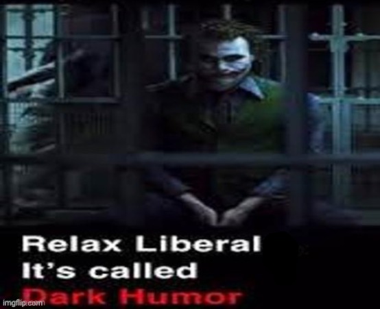 Relax liberals | image tagged in relax liberals | made w/ Imgflip meme maker