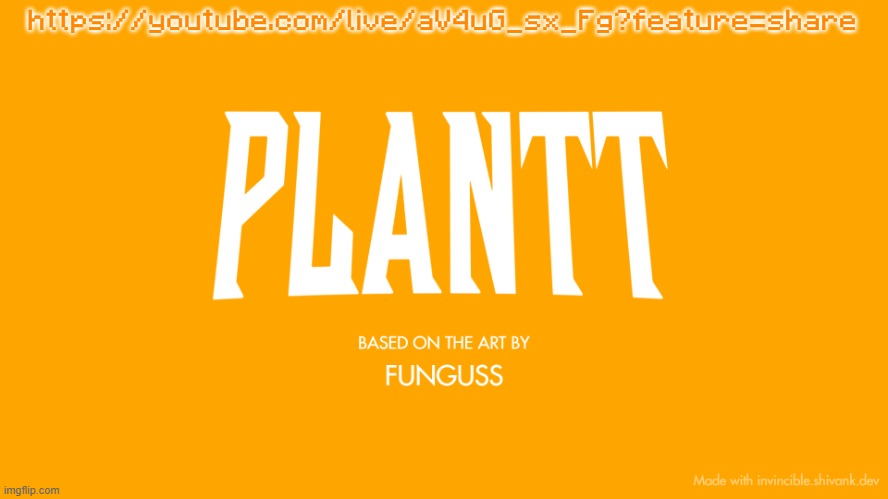 plantt title card (season 3) | https://youtube.com/live/aV4uG_sx_Fg?feature=share | image tagged in plantt title card season 3 | made w/ Imgflip meme maker