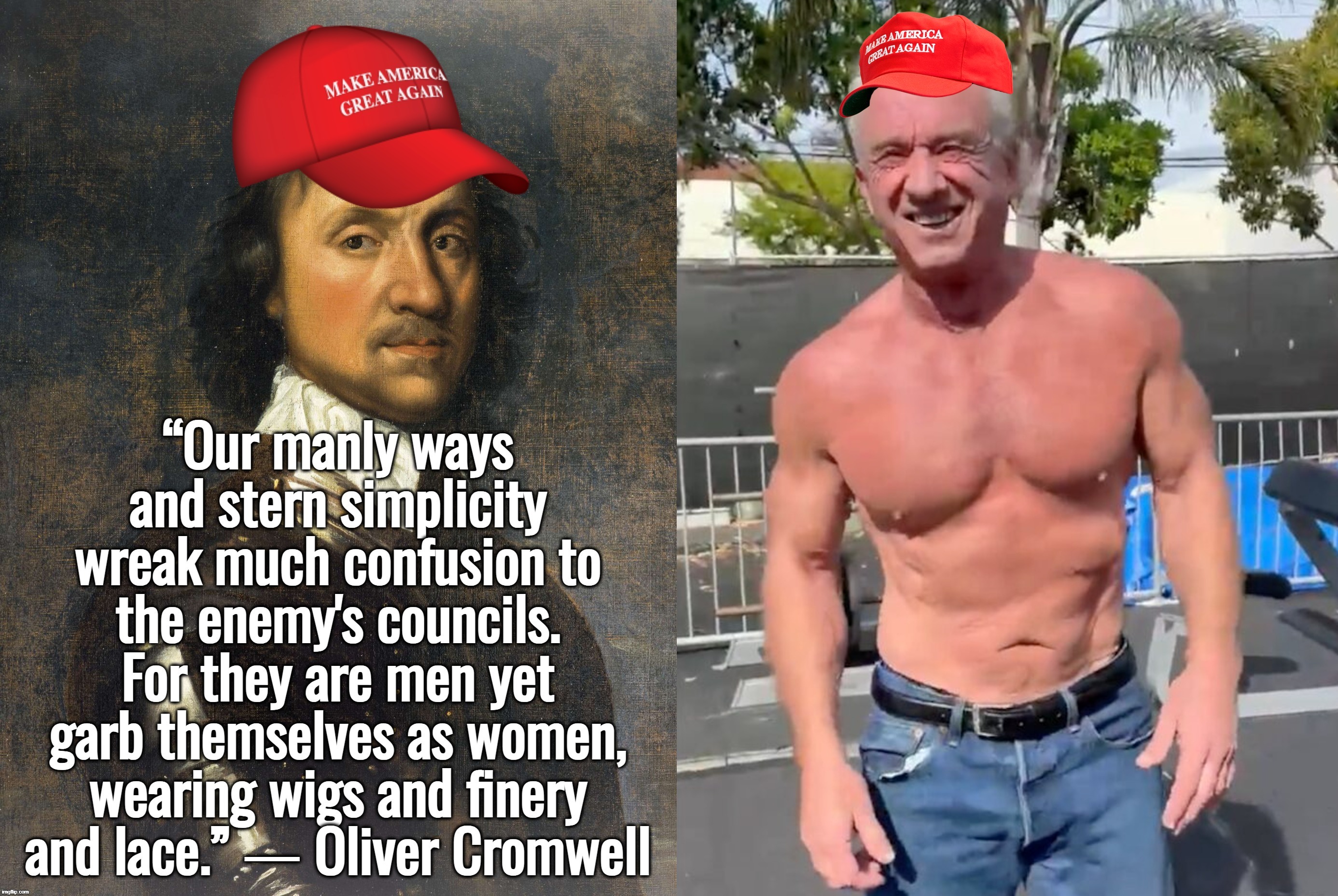 Oliver Cromwell said nothing wrong. | image tagged in transgender,england,donald trump,france,emmanuel macron,joe biden | made w/ Imgflip meme maker