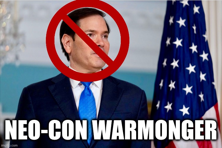 NEO-CON WARMONGER | image tagged in memes,rubio,warmongers,neo-con,proxy-wars,hegemonism | made w/ Imgflip meme maker
