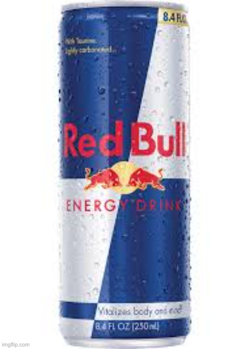 RED BULL | image tagged in red bull | made w/ Imgflip meme maker