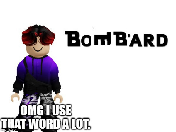 Bombard | image tagged in william,roblox scenarios,bombardiro crocodilo | made w/ Imgflip meme maker