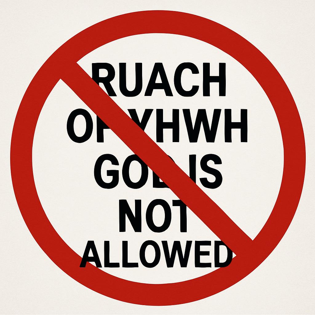 RUACH of YHWH Gd is NOT ALLOWED, yields = Blank Meme Template