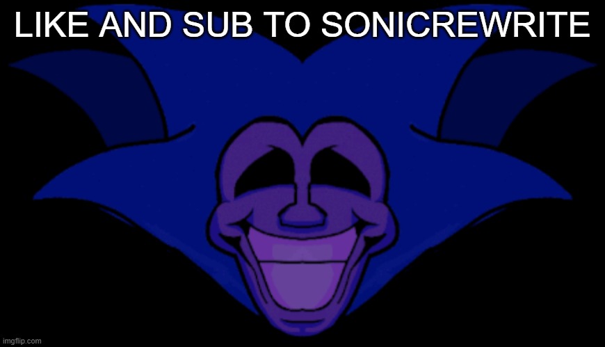 Front facing Majin Sonic | LIKE AND SUB TO SONICREWRITE | image tagged in front facing majin sonic | made w/ Imgflip meme maker