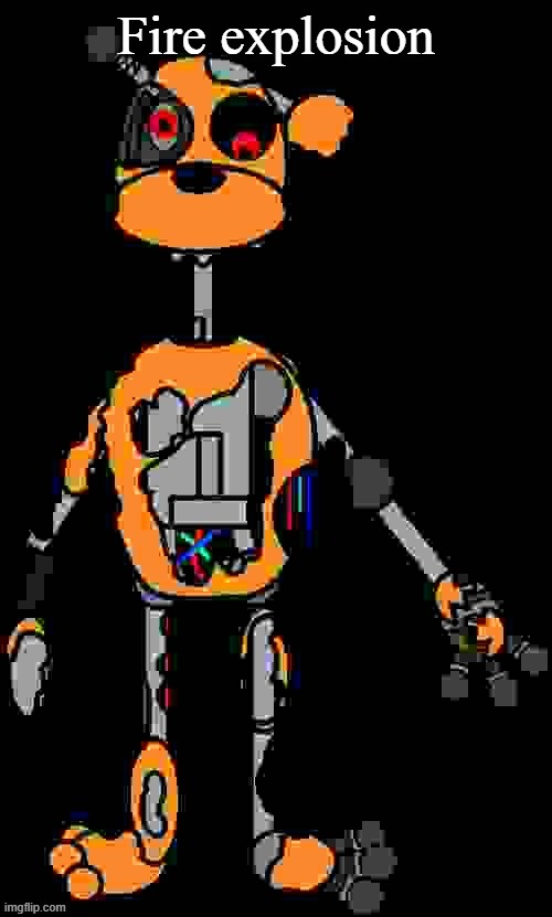 Malfunction reaction image | Fire explosion | image tagged in malfunction reaction image | made w/ Imgflip meme maker