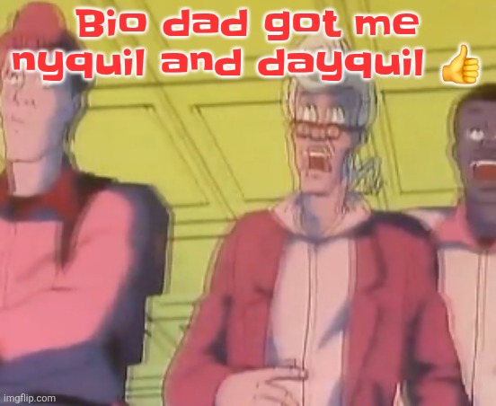 Listening to: gimme shelter - the rolling stones | Bio dad got me nyquil and dayquil 👍 | image tagged in yo chat are we cooked fr | made w/ Imgflip meme maker