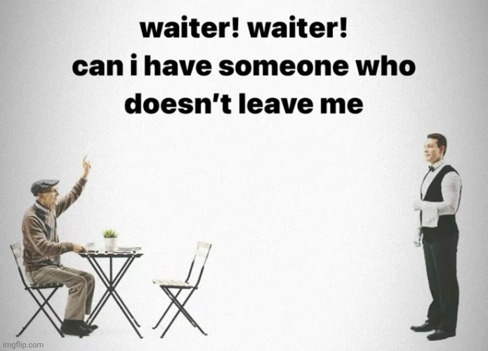 No, we don't serve that here | made w/ Imgflip meme maker