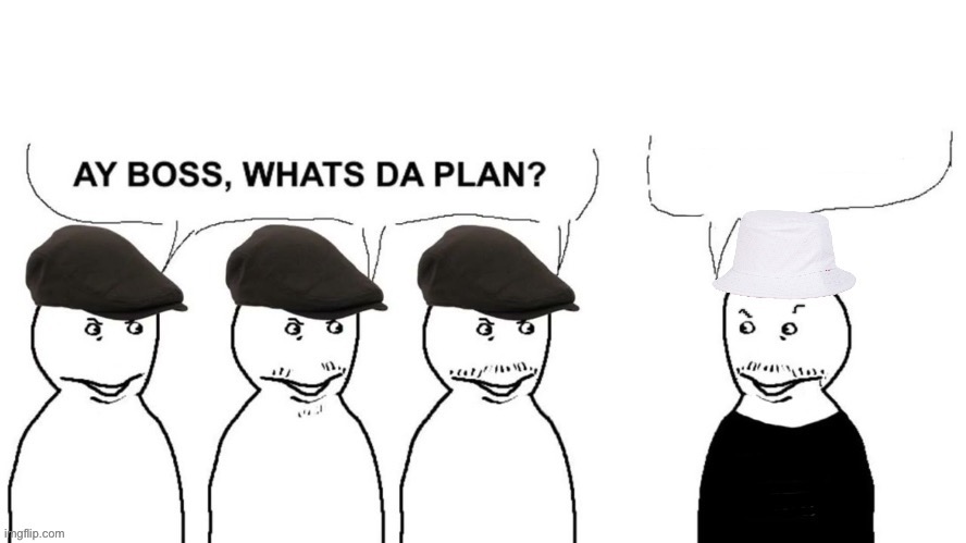 High Quality Blank ver of I hired goons Blank Meme Template