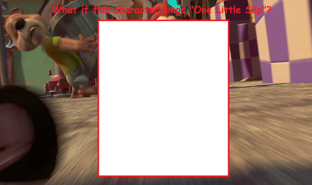 One Little Slip blank meme Blank Meme Template