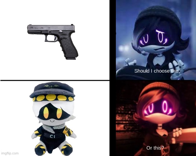I can't not decide | image tagged in uzi can't choose | made w/ Imgflip meme maker