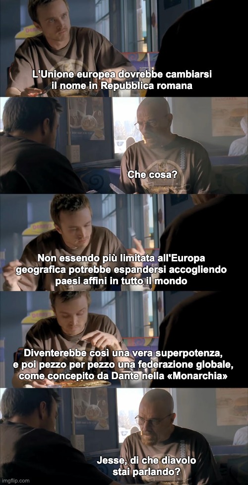 UE repubblica romana roma dante monarchia jesse breaking bad