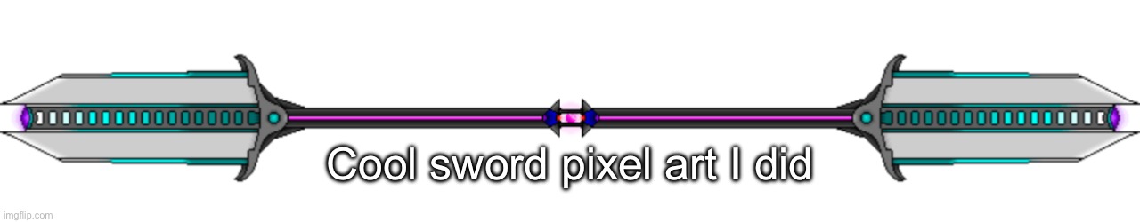 Cool sword pixel art I did | made w/ Imgflip meme maker