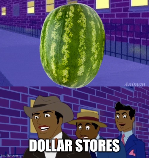 Axel in harlem | DOLLAR STORES | image tagged in axel in harlem | made w/ Imgflip meme maker