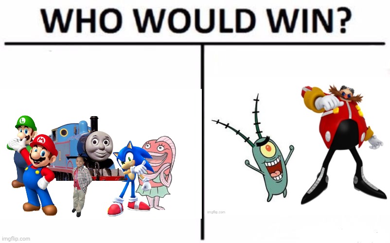 My Friends vs Villain | image tagged in memes,who would win | made w/ Imgflip meme maker
