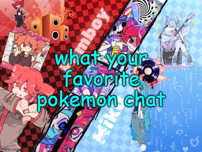 Femboy_Miku announcement made by Asriel | what your favorite pokemon chat | image tagged in femboy_miku announcement made by asriel | made w/ Imgflip meme maker
