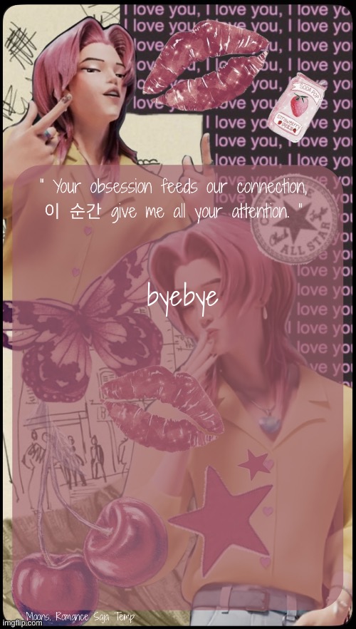 for now... | byebye | image tagged in moons romance saja temp | made w/ Imgflip meme maker