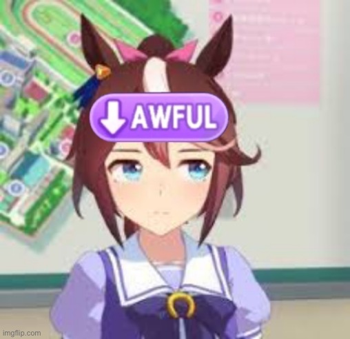 Tokai Teio Mood Down | image tagged in tokai teio mood down,umamusume | made w/ Imgflip meme maker