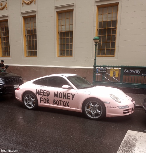 Botox Porsche | image tagged in botox porsche | made w/ Imgflip meme maker