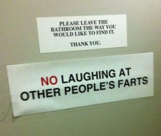 No Laughing | image tagged in funny,farts,laughing,bathroom humor,public restrooms,funny signs | made w/ Imgflip meme maker