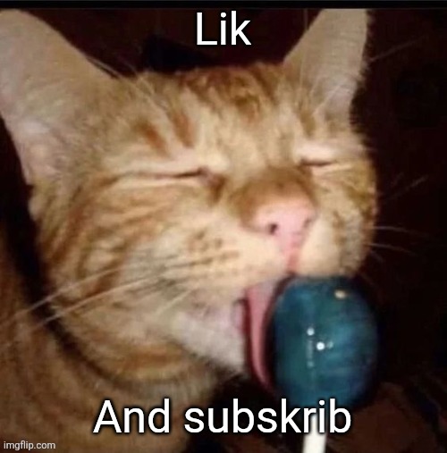 For goubuh | Lik; And subskrib | image tagged in silly goober 2 | made w/ Imgflip meme maker