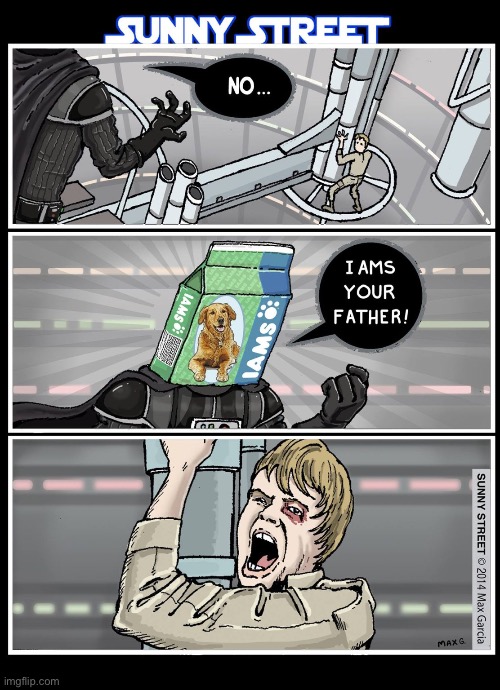 image tagged in comics,sunny street,star wars,darth vader luke skywalker,iams your father | made w/ Imgflip meme maker