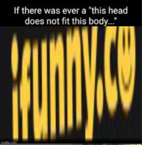 ifunny | made w/ Imgflip meme maker
