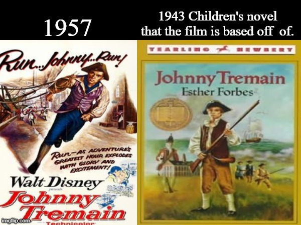 Johnny Tremain | image tagged in johnny tremain,esther forbes,the american revolutionary war,the sons of liberty,memes,google images | made w/ Imgflip meme maker
