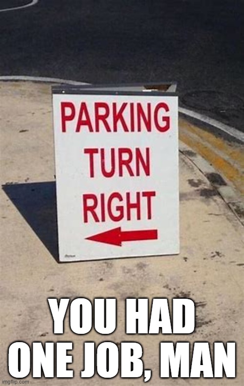 can there be another mod for you-had-one-job? i hate waiting for a week for my images to get submitted ( mod note: ong fr bro, i | YOU HAD ONE JOB, MAN | made w/ Imgflip meme maker