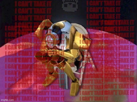 I CAN'T TAKE IT | I CAN'T TAKE IT
I CAN'T TAKE IT
I CAN'T TAKE IT
I CAN'T TAKE IT
I CAN'T TAKE IT
I CAN'T TAKE IT
I CAN'T TAKE IT
I CAN'T TAKE IT
I CAN'T TAKE IT
I CAN'T TAKE IT
I CAN'T TAKE IT
I CAN'T TAKE IT; I CAN'T TAKE IT
I CAN'T TAKE IT
I CAN'T TAKE IT
I CAN'T TAKE IT
I CAN'T TAKE IT
I CAN'T TAKE IT
I CAN'T TAKE IT
I CAN'T TAKE IT
I CAN'T TAKE IT
I CAN'T TAKE IT
I CAN'T TAKE IT
I CAN'T TAKE IT; I CAN'T TAKE IT
I CAN'T TAKE IT
I CAN'T TAKE IT
I CAN'T TAKE IT
I CAN'T TAKE IT
I CAN'T TAKE IT
I CAN'T TAKE IT
I CAN'T TAKE IT
I CAN'T TAKE IT
I CAN'T TAKE IT
I CAN'T TAKE IT
I CAN'T TAKE IT; I CAN'T TAKE IT
I CAN'T TAKE IT
I CAN'T TAKE IT
I CAN'T TAKE IT
I CAN'T TAKE IT
I CAN'T TAKE IT
I CAN'T TAKE IT
I CAN'T TAKE IT
I CAN'T TAKE IT
I CAN'T TAKE IT
I CAN'T TAKE IT
I CAN'T TAKE IT; I CAN'T TAKE IT
I CAN'T TAKE IT
I CAN'T TAKE IT
I CAN'T TAKE IT
I CAN'T TAKE IT
I CAN'T TAKE IT
I CAN'T TAKE IT
I CAN'T TAKE IT
I CAN'T TAKE IT
I CAN'T TAKE IT
I CAN'T TAKE IT
I CAN'T TAKE IT; I CAN'T TAKE IT
I CAN'T TAKE IT
I CAN'T TAKE IT
I CAN'T TAKE IT
I CAN'T TAKE IT
I CAN'T TAKE IT
I CAN'T TAKE IT
I CAN'T TAKE IT
I CAN'T TAKE IT
I CAN'T TAKE IT
I CAN'T TAKE IT
I CAN'T TAKE IT | image tagged in i can't take it | made w/ Imgflip meme maker