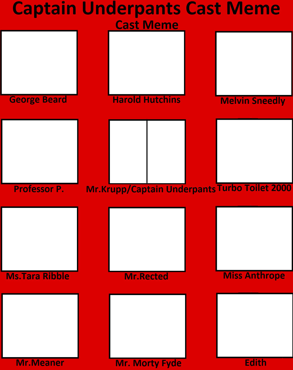 Captain Underpants Cast Meme Blank Meme Template