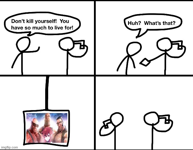 only tf2 players will understand | image tagged in convinced suicide comic | made w/ Imgflip meme maker