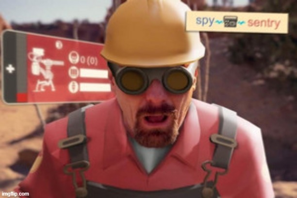 tf2 engineer pain | image tagged in tf2 engineer | made w/ Imgflip meme maker
