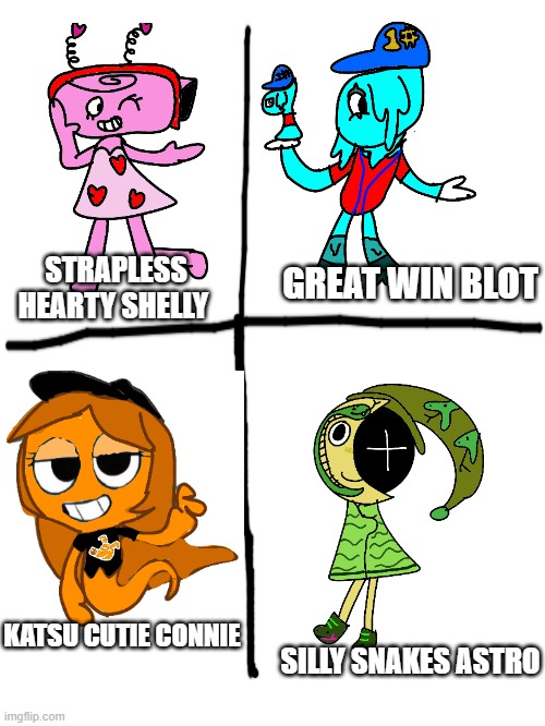 i made some new skins :D | GREAT WIN BLOT; STRAPLESS HEARTY SHELLY; KATSU CUTIE CONNIE; SILLY SNAKES ASTRO | made w/ Imgflip meme maker