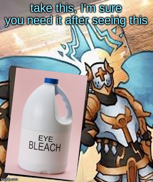 gabriel ultrakill | take this, I'm sure you need it after seeing this | image tagged in gabriel ultrakill | made w/ Imgflip meme maker