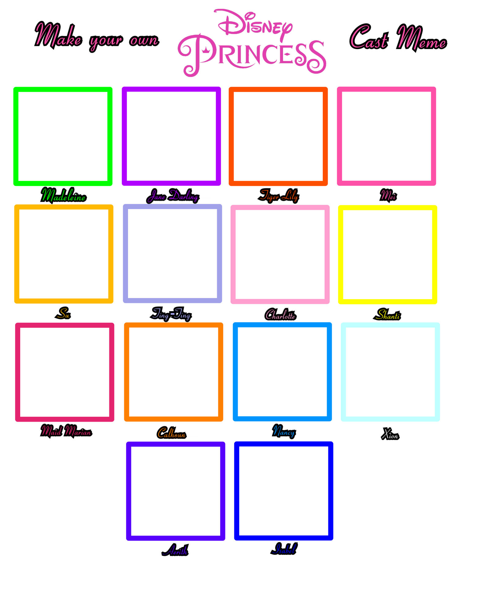 Make your own Disney Princess Cast Meme Part 3 Blank Meme Template