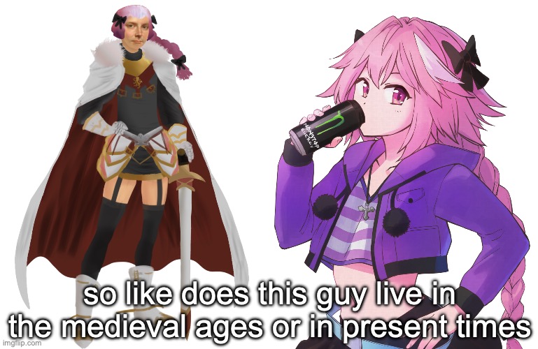 so like does this guy live in the medieval ages or in present times | image tagged in historically accurate astolfo,astolfo | made w/ Imgflip meme maker