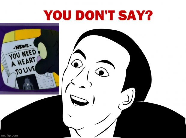 ?? | image tagged in memes,you don't say | made w/ Imgflip meme maker