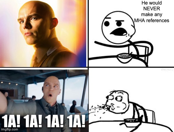 NO WAY | image tagged in superman,lex luthor,he will never,my hero academia | made w/ Imgflip meme maker