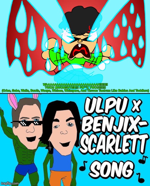 Me Ruining A Fill In Meme #268 | image tagged in ruin this fill in meme 268 | made w/ Imgflip meme maker