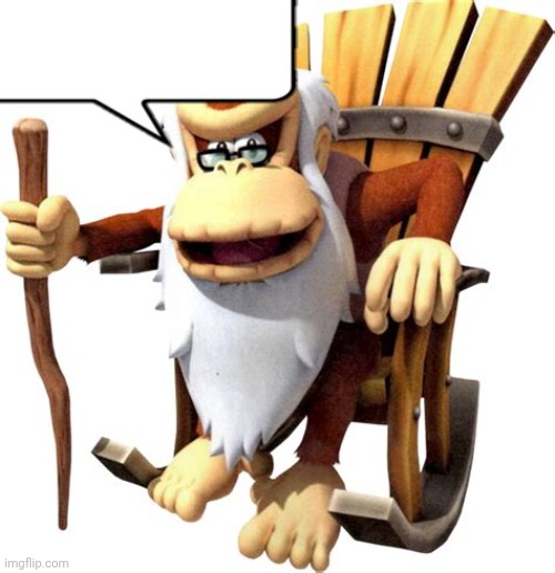 image tagged in cranky kong | made w/ Imgflip meme maker