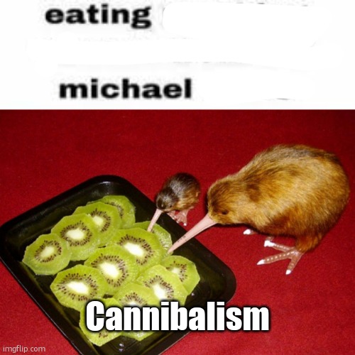 ts looked so much better in my head | Cannibalism | image tagged in macking cheese from the micheal wave | made w/ Imgflip meme maker