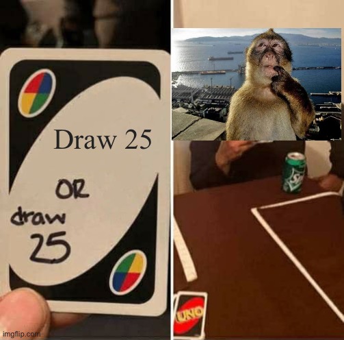 Uhhh | Draw 25 | image tagged in memes,uno draw 25 cards | made w/ Imgflip meme maker