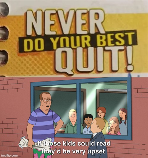 uhhh... | image tagged in if those kids could read they'd be very upset,you had one job,funny | made w/ Imgflip meme maker